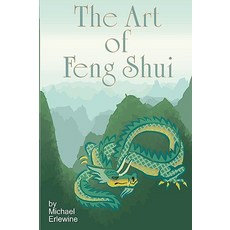 The Art of Feng Shui: Interior and Exterior Space Paperback, Createspace Independent Publishing Platform