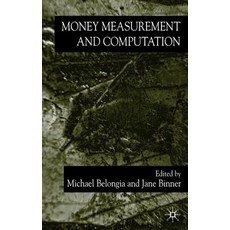 Money Measurement and Computation Hardcover, Palgrave MacMillan