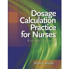 Dosage Calculation Practice for Nurses Paperback, Cengage Learning