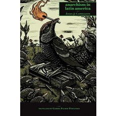Anarchism in Latin America Paperback, AK Press