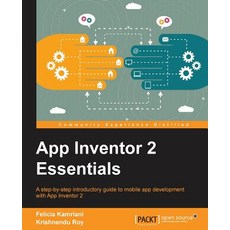 App Inventor 2 Essentials Paperback, Packt Publishing