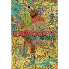 The Radvocate #15 Paperback, So Say We All