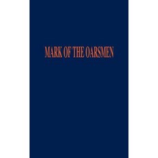 Mark of the Oarsmen Hardcover, Syracuse Alumni Rowing Association