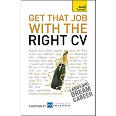Get That Job with the Right CV: Teach Yourself Paperback