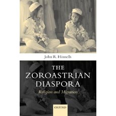 Zoroastrians Diaspora: Religion and Migration Hardcover, Oxford University Press, USA