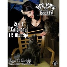 Pin-Up's for Felines 2014 Calendar Paperback, Michael Enoches