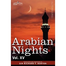 Arabian Nights in 16 Volumes: Vol. XV Paperback, Cosimo Classics
