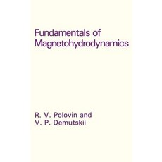Fundamentals of Magnetohydrodynamics Hardcover, Springer