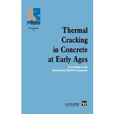 Thermal Cracking in Concrete at Early Ages: Proceedings of the International Rilem Symposium Hardcover, Routledge