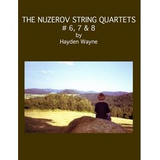 The Nuzerov String Quartets #6 7 & 8 Paperback, Createspace Independent Publishing Platform