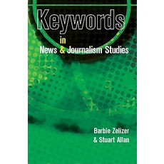 Keywords in News and Journalism Studies Paperback, Open University Press