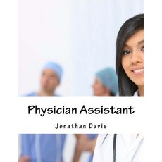 Physician Assistant Paperback, Createspace Independent Publishing Platform