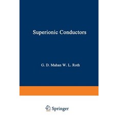 Superionic Conductors Paperback, Springer