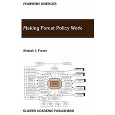 Making Forest Policy Work Hardcover, Springer