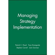 Managing Strategy Implementation Hardcover, Wiley-Blackwell