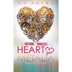 Heart of Metalia Paperback, Createspace Independent Publishing Platform