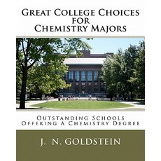 Great College Choices for Chemistry Majors Paperback, Createspace Independent Publishing Platform