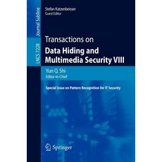 Transactions on Data Hiding and Multimedia Security VIII Paperback, Springer