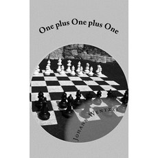 One Plus One Plus One Paperback, Createspace Independent Publishing Platform
