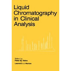 Liquid Chromatography in Clinical Analysis Hardcover, Humana Press
