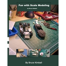 Fun with Scale Modeling: Everyone Can Enjoy Building a Scale Model Car. Paperback, Createspace Independent Publishing Platform