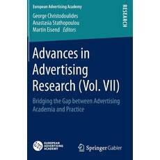 Advances in Advertising Research (Vol. VII): Bridging the Gap Between Advertising Academia and Practice Hardcover, Springer Gabler