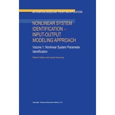 Nonlinear System Identification -- Input-Output Modeling Approach: Volume 1: Nonlinear System Parameter Identification Paperback, Springer