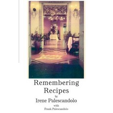 Remembering Recipes Paperback, iUniverse