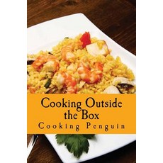 Cooking Outside the Box: Fast & Fresh Recipes for the Microwave Paperback, Createspace Independent Publishing Platform