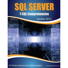 SQL Server T-SQL Comprehensive: Version 2012 Paperback, Alphapress