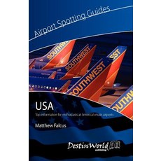 Airport Spotting Guides USA Paperback, Destinworld Publishing Ltd.