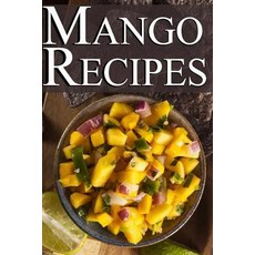 Mango Recipes Paperback, Createspace