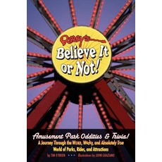 Ripley's Believe It or Not! Amusement Park Oddities & Trivia Paperback, Casa Flamingo Literary Arts