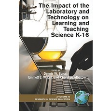 The Impact of the Laboratory and Technology on Learning and Teaching Science K-16 (PB) Paperback, Information Age Publishing