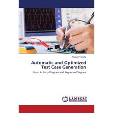 Automatic and Optimized Test Case Generation Paperback, LAP Lambert Academic Publishing