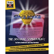 Space Police: The Original Screenplay Paperback, Createspace Independent Publishing Platform