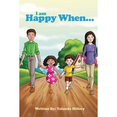 I Am Happy When... Paperback, Createspace Independent Publishing Platform