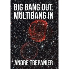 Big Bang Out Multibang in Hardcover, Xlibris