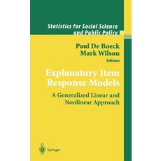 Explanatory Item Response Models: A Generalized Linear and Nonlinear Approach Hardcover, Springer