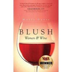 Blush: Women & Wine Paperback, Trailhead Coaching & Consulting