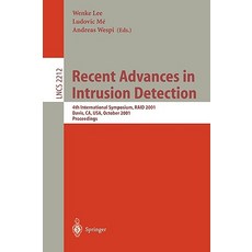 Recent Advances in Intrusion Detection: 4th International Symposium Raid 2001 Davis CA USA October 10-12 2001 Proceedings Paperback, Springer