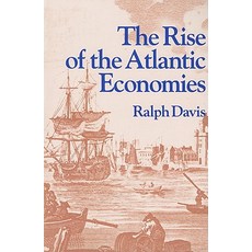 The Rise of the Atlantic Economies Paperback, Cornell University Press