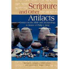 Scripture and Other Artifacts: Essays on the Bible and Archaeology in Honor of Philip J. King Paperback, Westminster John Knox Press