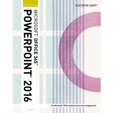 Illustrated Microsoft Office 365 & PowerPoint 2016: Introductory Loose-Leaf Version Loose Leaf, Course Technology