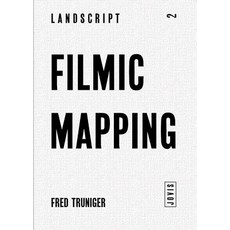Filmic Mapping: Film and the Visual Culture of Landscape Architecture Paperback, Jovis