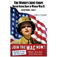 The Women's Army Corps: Book Two Paperback, St. John's Press