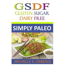 Simply Paleo Paperback, Createspace Independent Publishing Platform