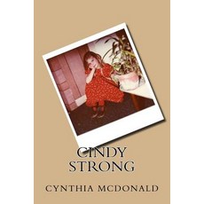 Cindy Strong Paperback, Createspace Independent Publishing Platform
