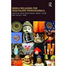 World Religions for Healthcare Professionals Paperback, Routledge