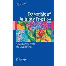 Essentials of Autopsy Practice: Tropical Developments Trends and Advances Hardcover, Springer